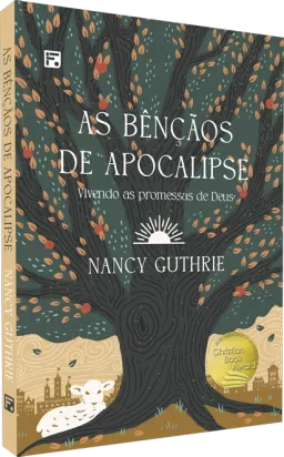 As bênçãos de Apocalipse – Nancy Guthrie