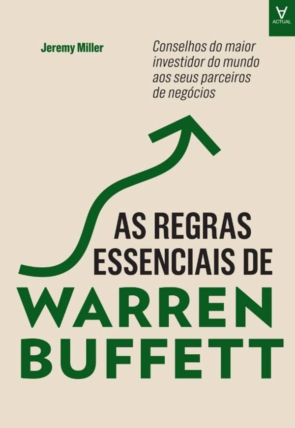 As Regras Essenciais de Warren Buffett – Jeremy Miller