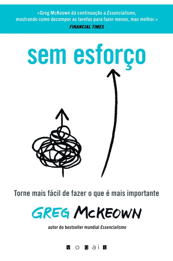 Sem Esforço – Greg McKeown