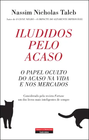 Iludidos pelo acaso – Nassim Nicholas Taleb