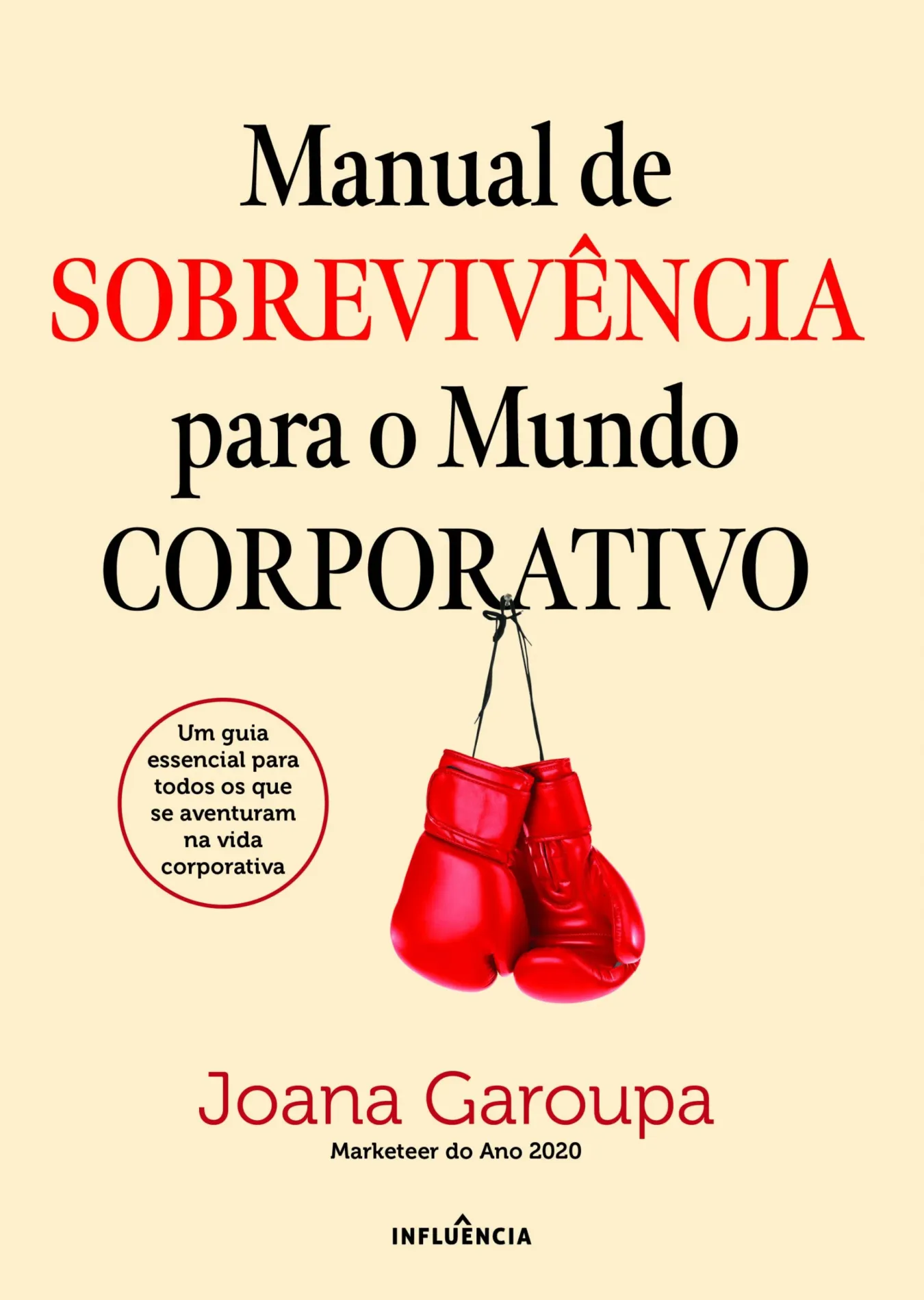 Manual de sobrevivência para o mundo corporativo – Joana Garoupa