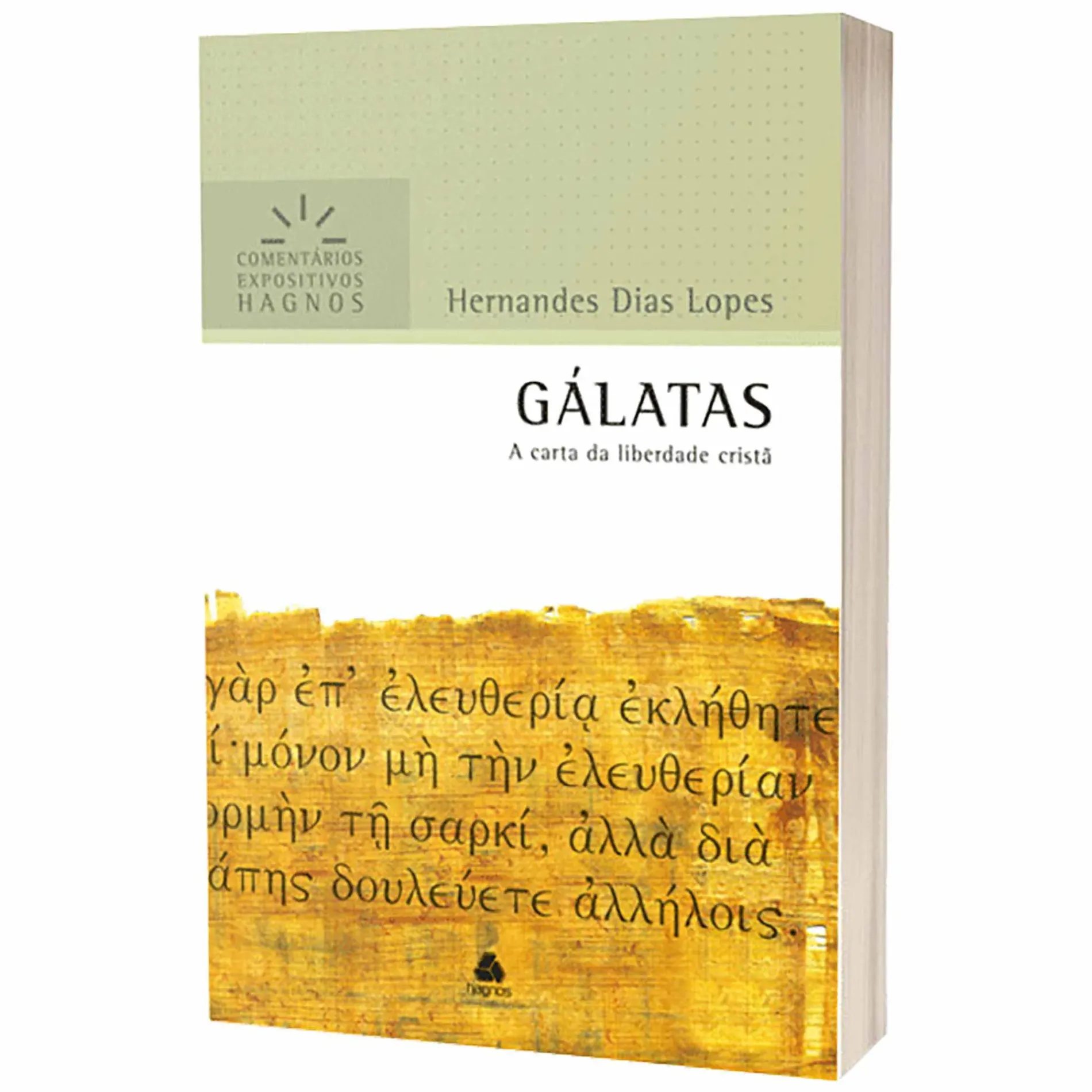 Gálatas Comentário Expositivo – Hernandes Dias Lopes