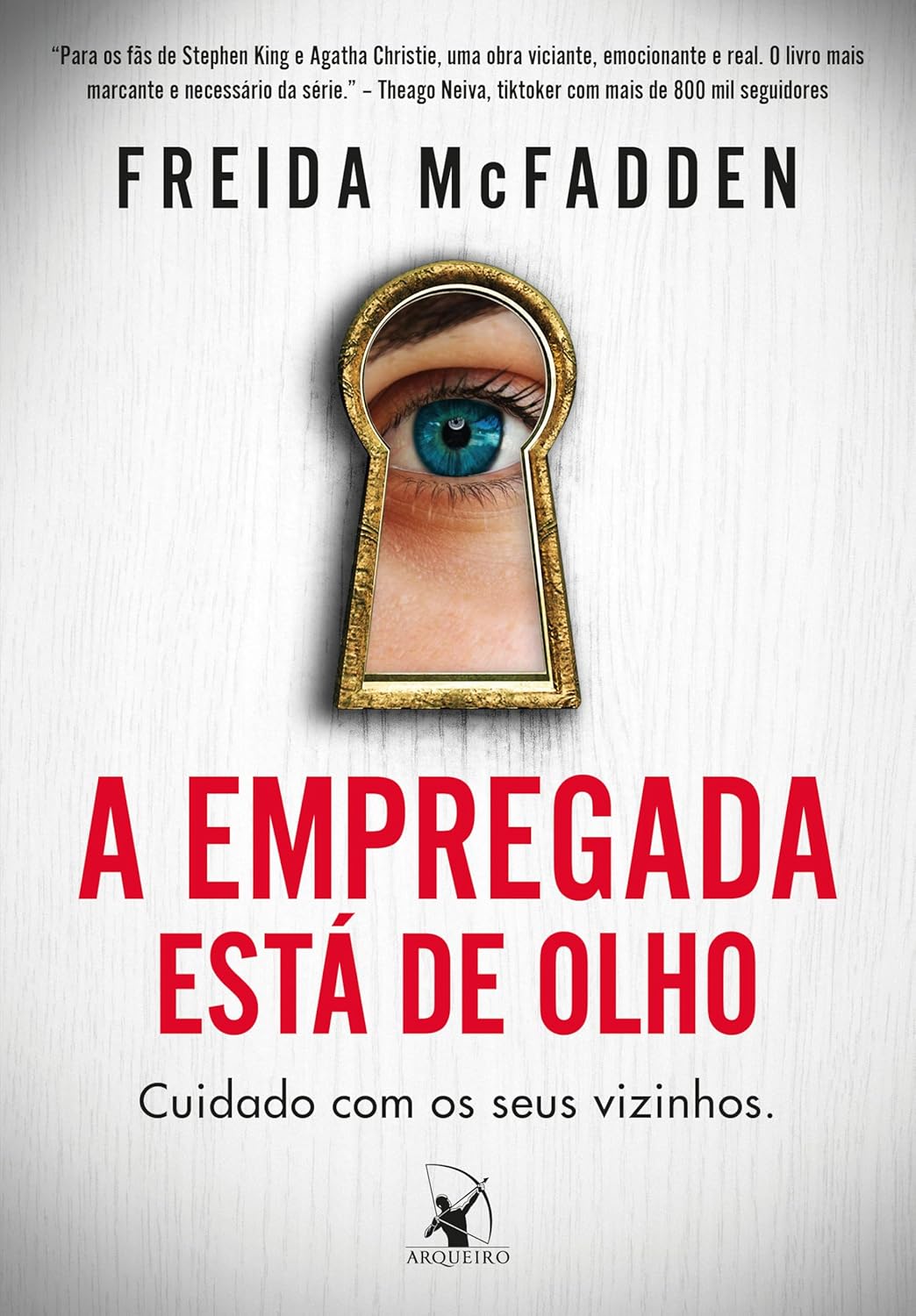 A Empregada está de olho – Freida McFadden