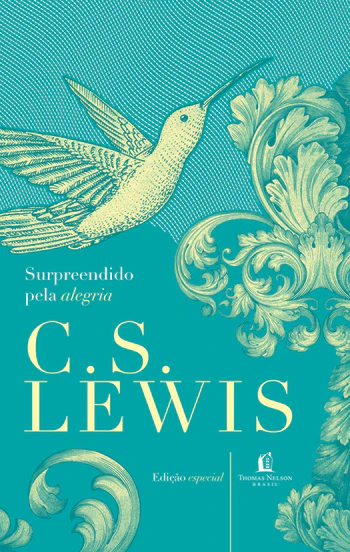 Surpreendido pela alegria – C. S. Lewis