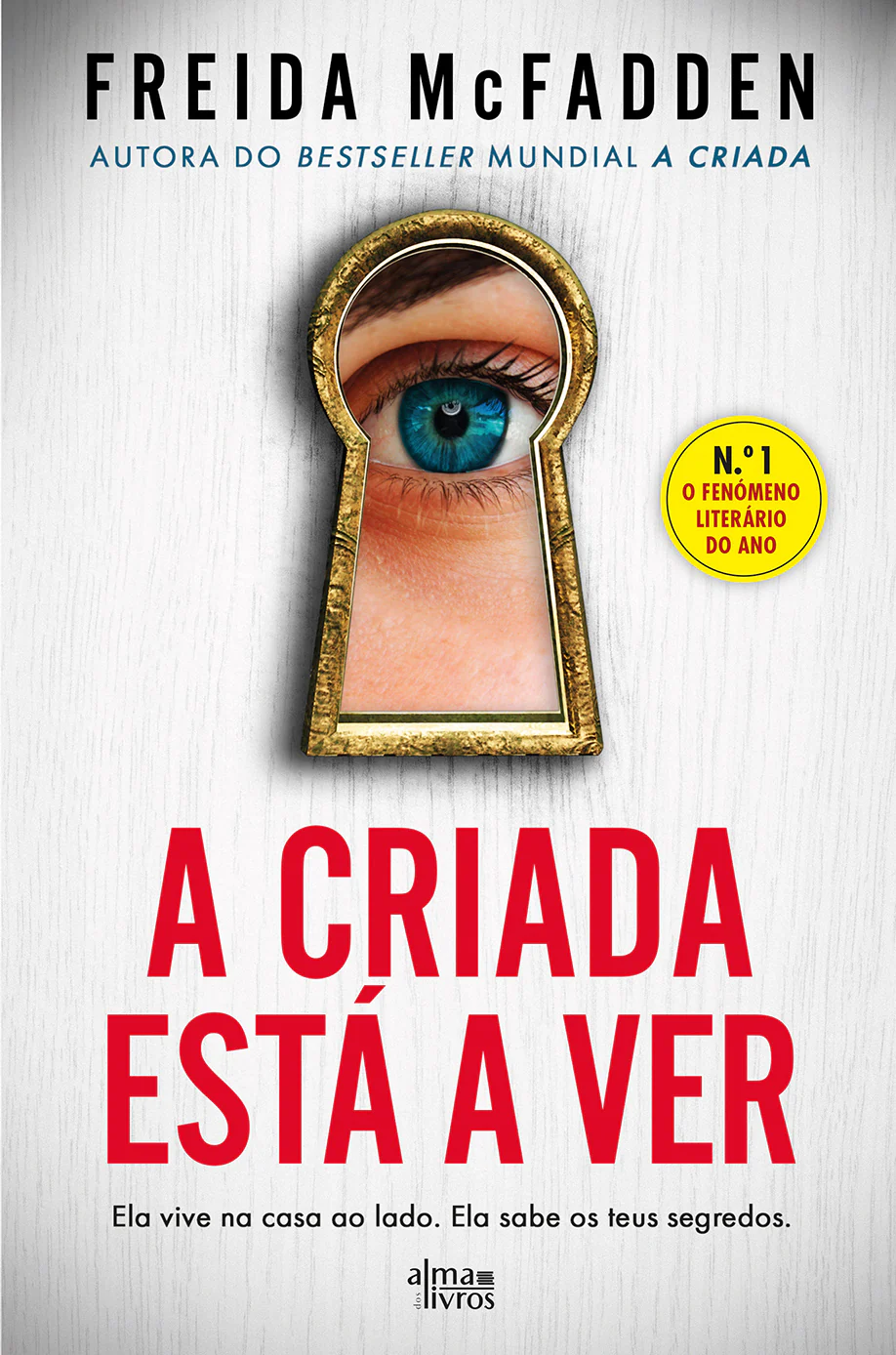 A Criada está a ver – Freida McFadden
