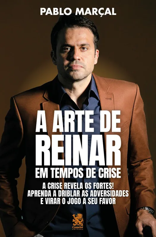 A Arte de Reinar em Tempos de Crise – Pablo Marçal