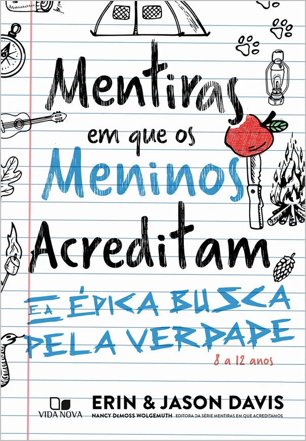 Mentiras em que os meninos acreditam e a épica busca pela verdade – Erin Davis | Jason Davis