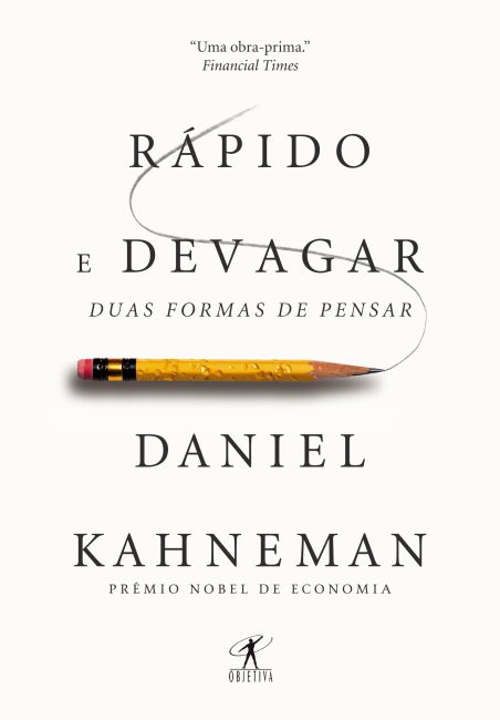 Rápido e Devagar – Daniel Kahneman