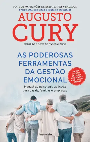 As Poderosas Ferramentas da Gestão Emocional – Augusto Cury