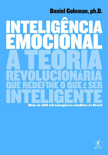 Inteligência Emocional – Daniel GolemanInteligência Emocional – Daniel GolemanInteligência Emocional – Daniel Goleman