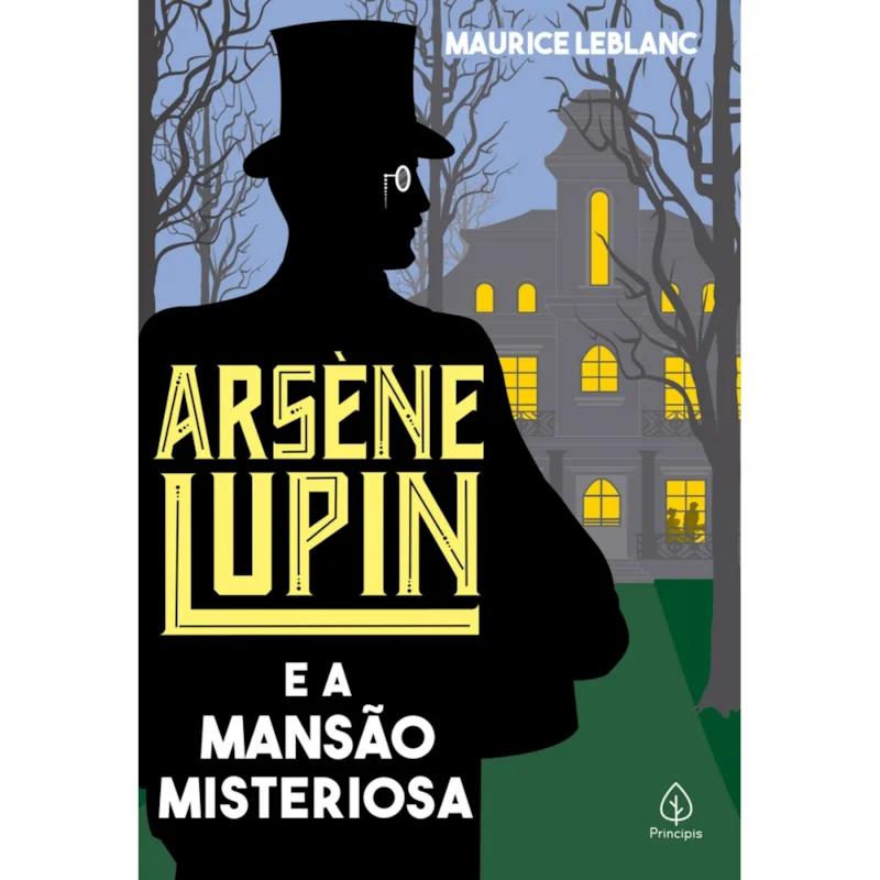 Arsène Lupin e a mansão misteriosa – Maurice Leblanc