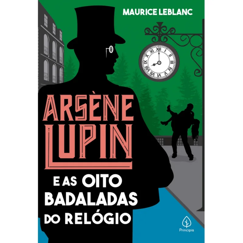Arsène Lupin e as oito badaladas do relógio – Maurice Leblanc