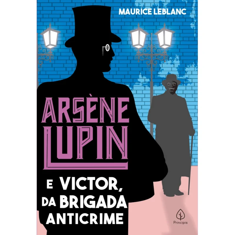 Arsène Lupin e Victor, da Brigada Anticrime – Maurice Leblanc