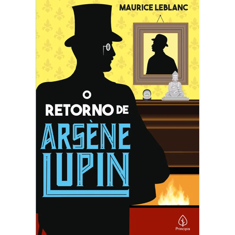 O retorno de Arsène Lupin – Maurice Leblanc