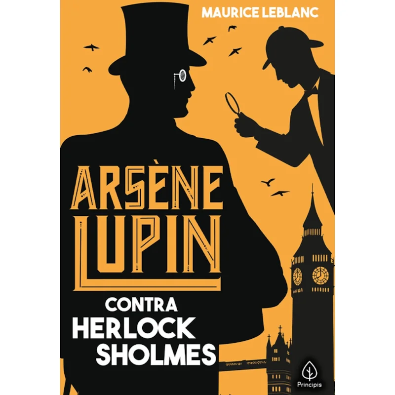 Arsène Lupin Contra Herlock Sholmes – Maurice Leblanc