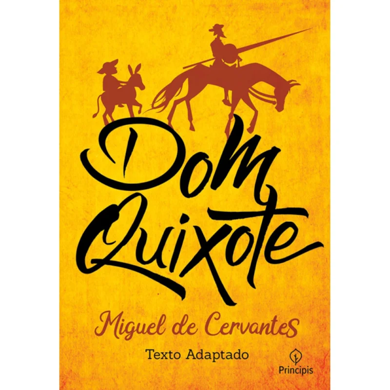 Dom Quixote – Miguel de Cervantes